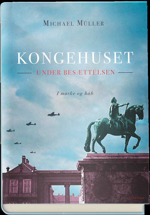 Kongehuset under besættelsen