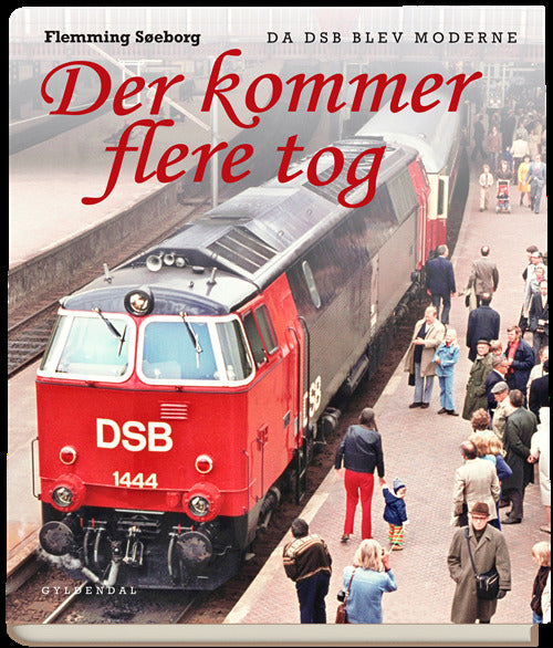 Der kommer flere tog