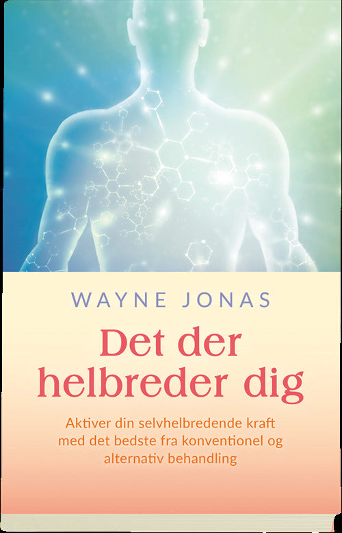 Det der helbreder dig