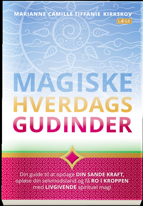 Magiske hverdagsgudinder