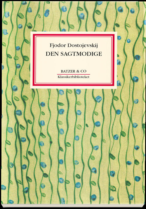 Den sagtmodige