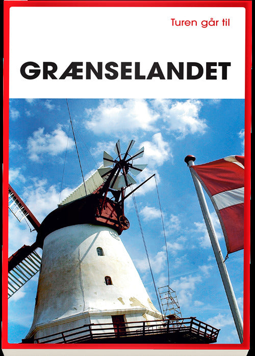 Turen går til grænselandet