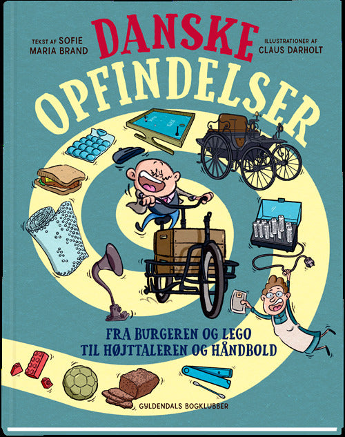 Danske opfindelser. Fra burgeren og LEGO til højtaleren og håndbold
