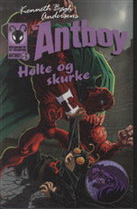 Antboy 6 - Helte og skurke