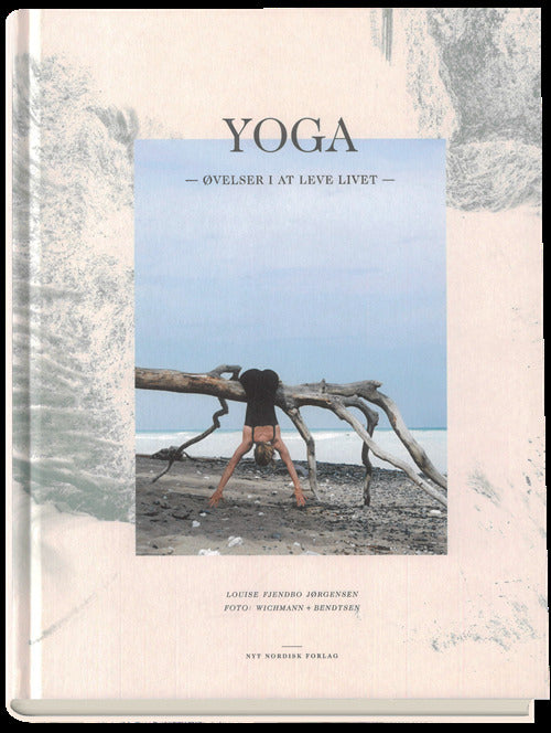 Yoga - øvelser i at leve livet