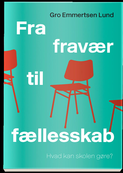 Fra fravær til fællesskab