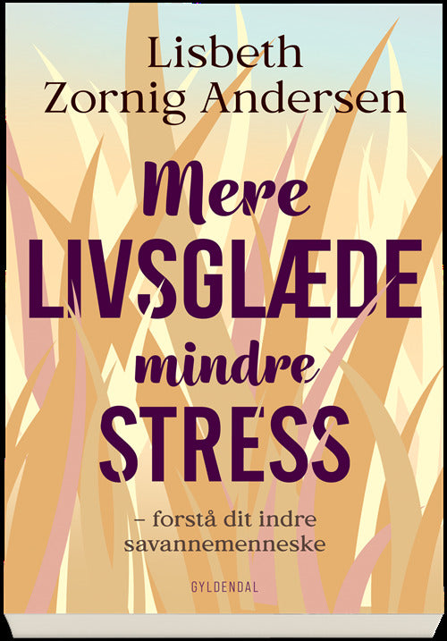 Mere livsglæde mindre stress