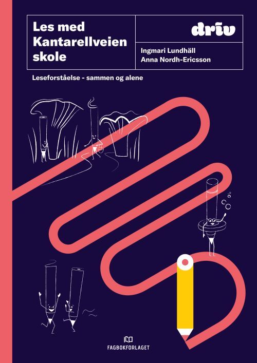 Les med Kantarellveien skole : leseforståelse - sammen og alane