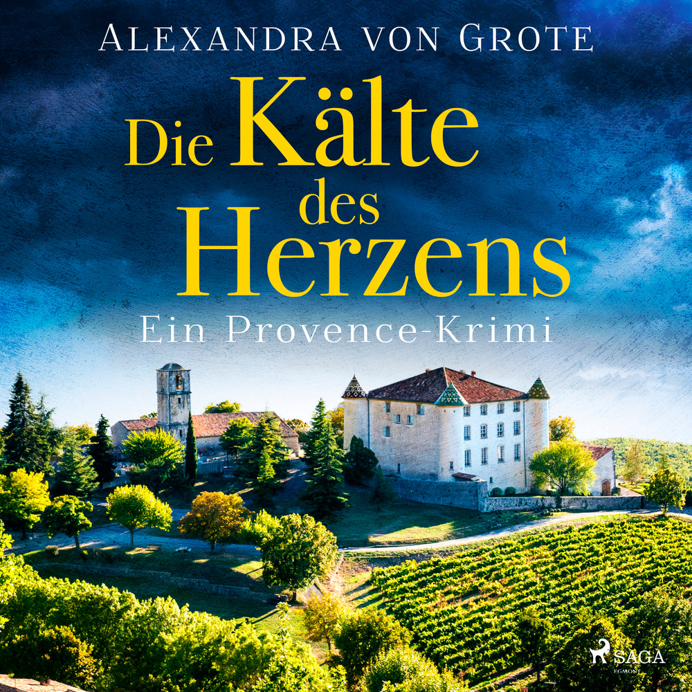 Die Kälte des Herzens: Ein Provence-Krimi - Band 2