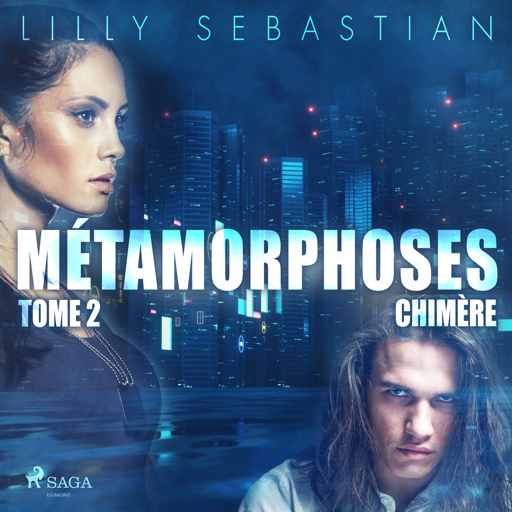 Métamorphoses - Tome 2 : Chimère