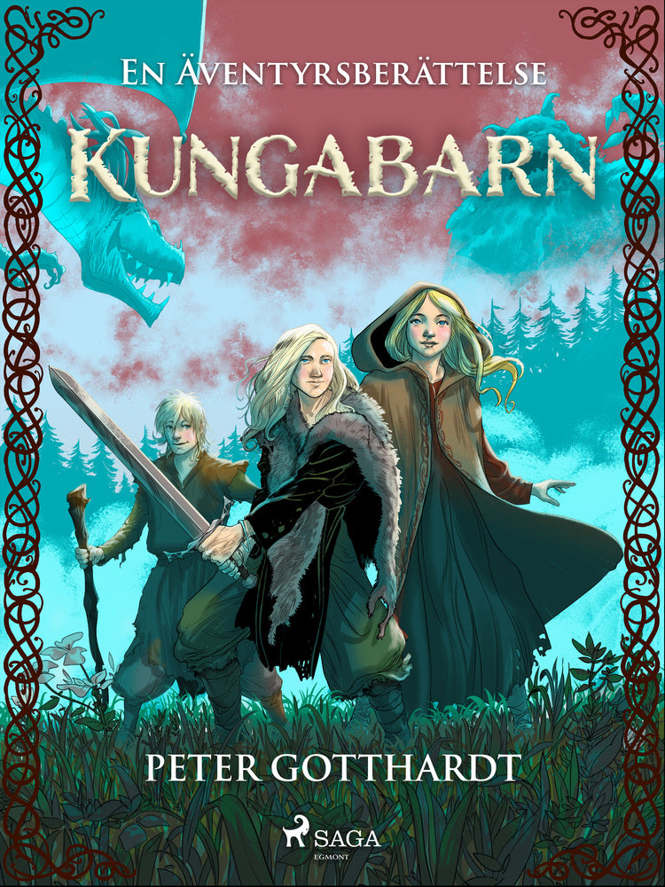 Kungabarn – en äventyrsberättelse
