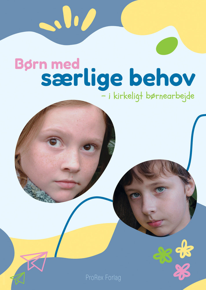 Børn med særlige behov - i kirkeligt børnearbejde