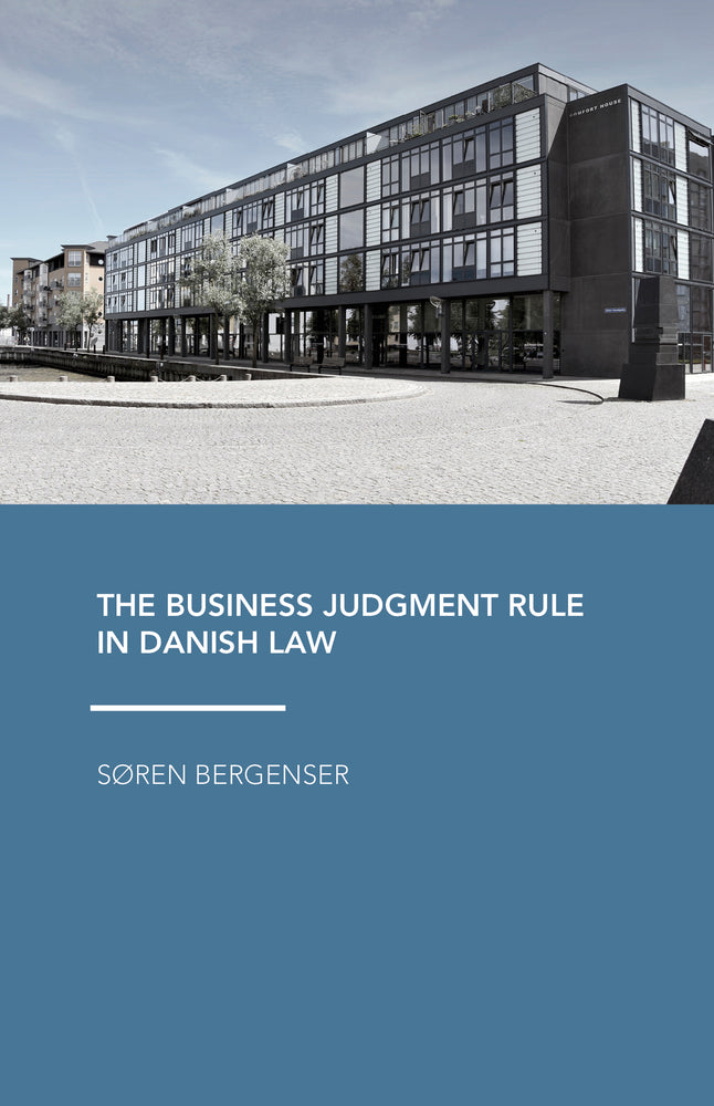 The Business Judgment Rule in Danish Law