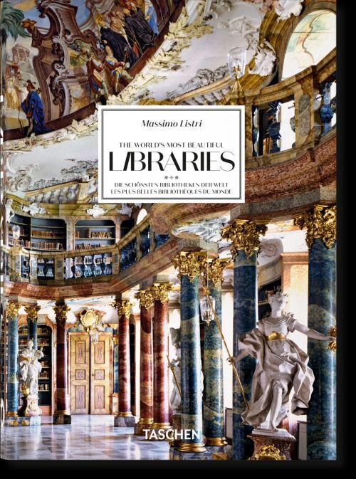 Massimo Listri. the Worlds Most Beautiful Libraries. 45th E