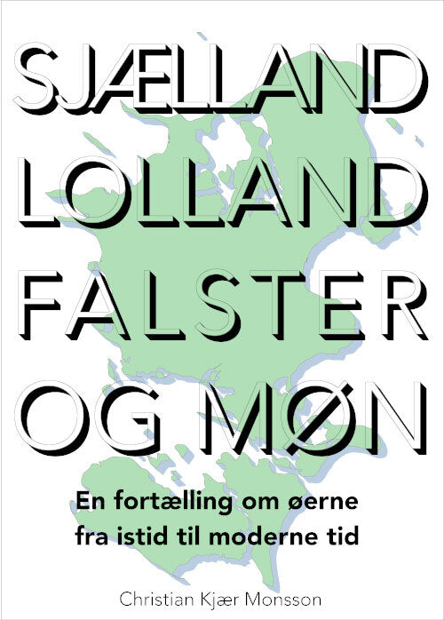 Sjælland, Lolland, Falster og Møn