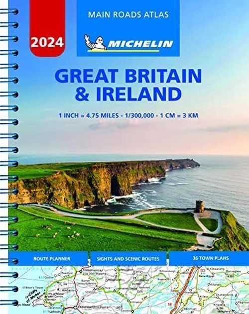 Great Britain & Ireland 2024: Mains Roads Atlas