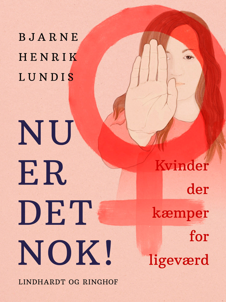 Nu er det nok! Kvinder der kæmper for ligeværd