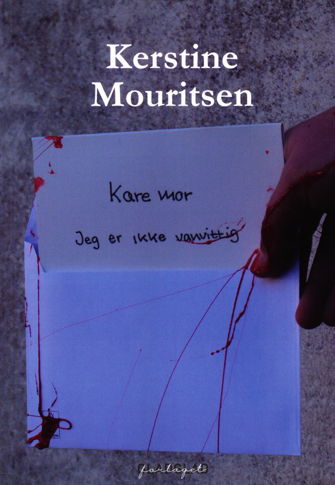 Kære mor, jeg er ikke vanvittig