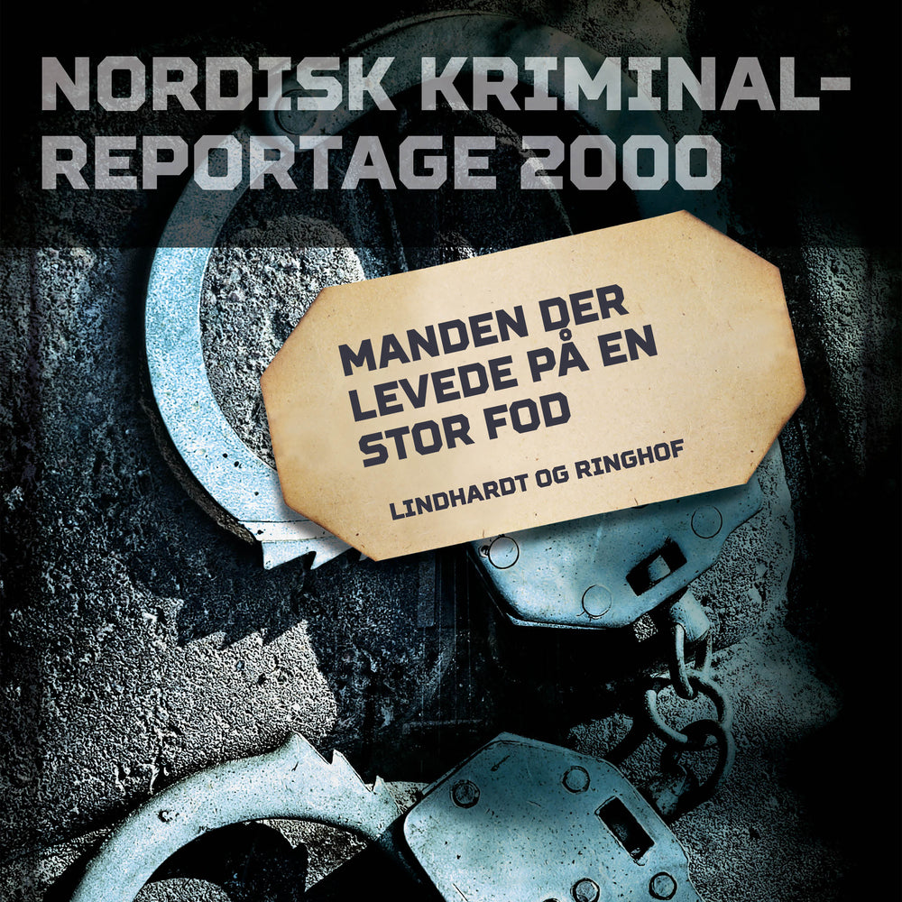 Manden der levede på en stor fod