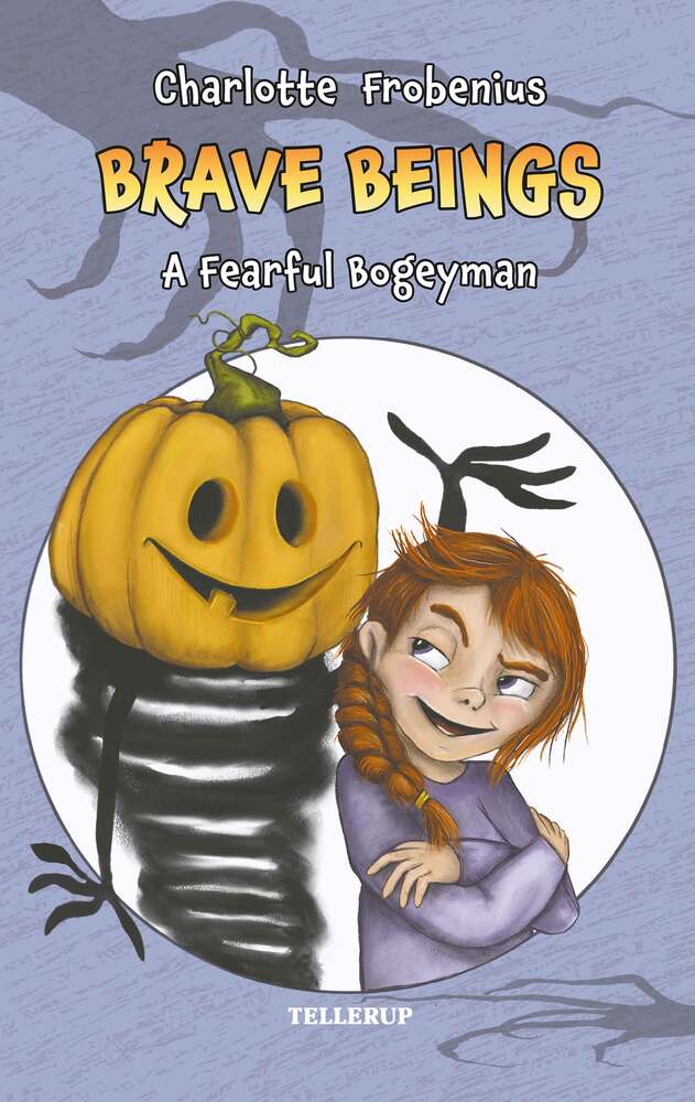 Brave Beings #1: A Fearful Bogeyman