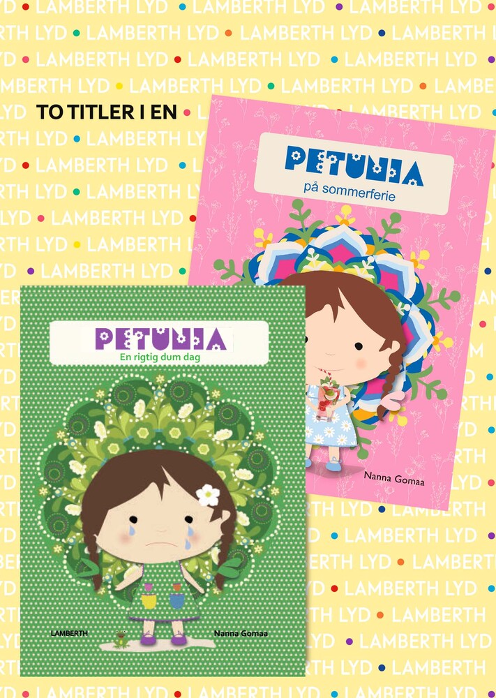 Petunia på sommerferie og Petunia - En rigtig dum dag