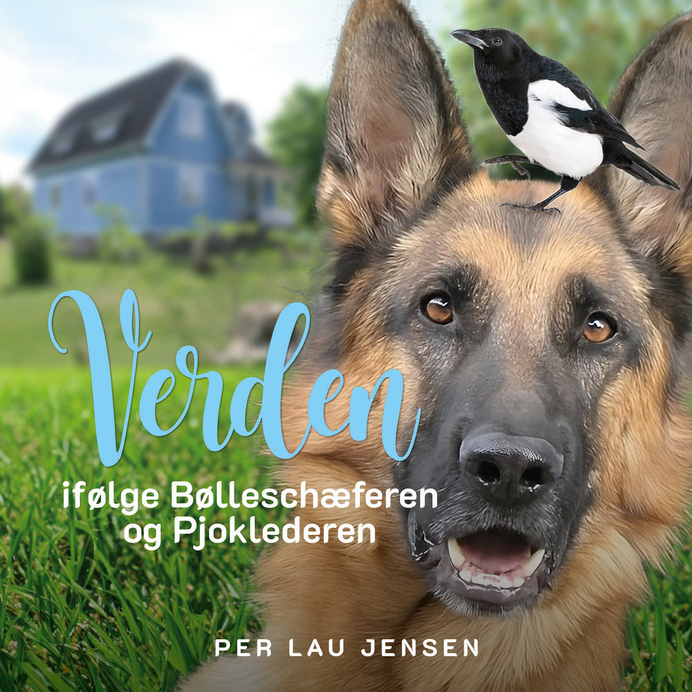 Verden ifølge Bølleschæferen og Pjoklederen