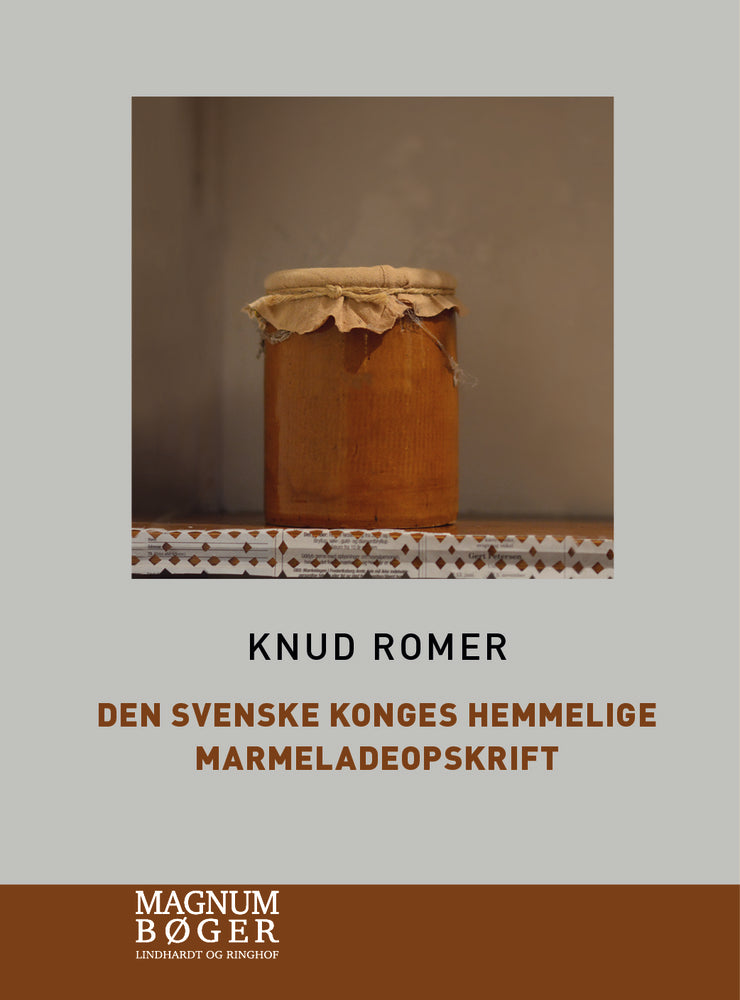 Den svenske konges hemmelige marmeladeopskrift (Storskrift)