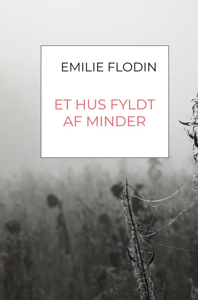 Et hus fyldt af minder