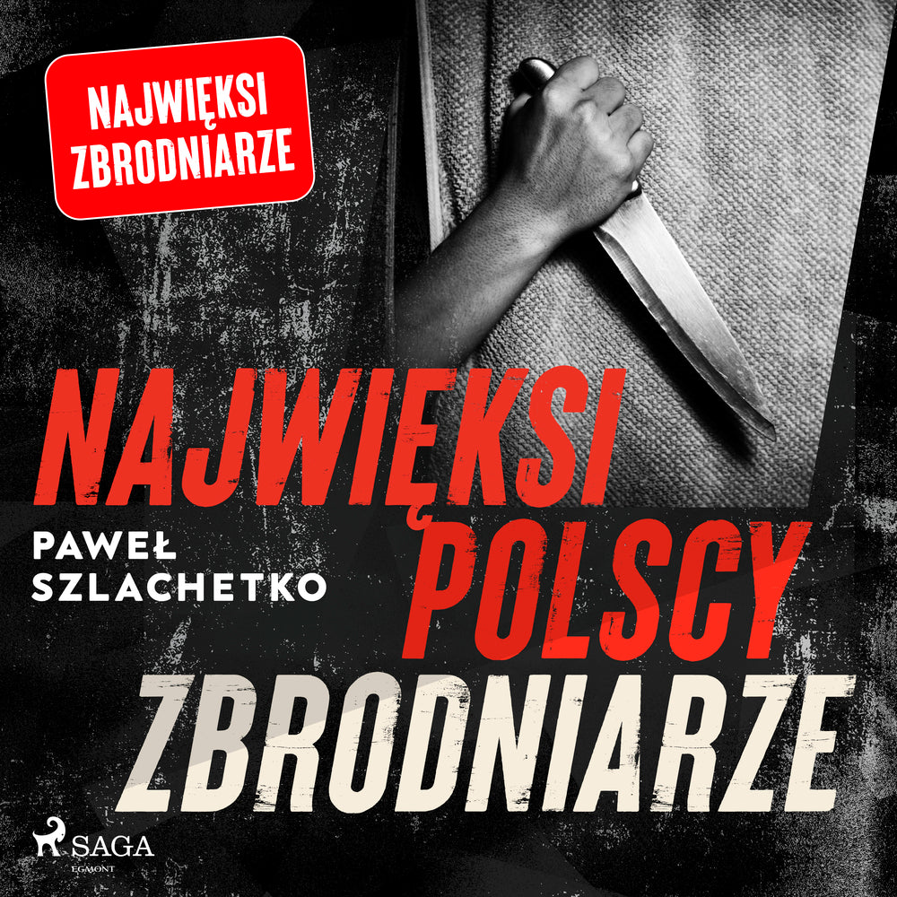 Najwięksi polscy zbrodniarze