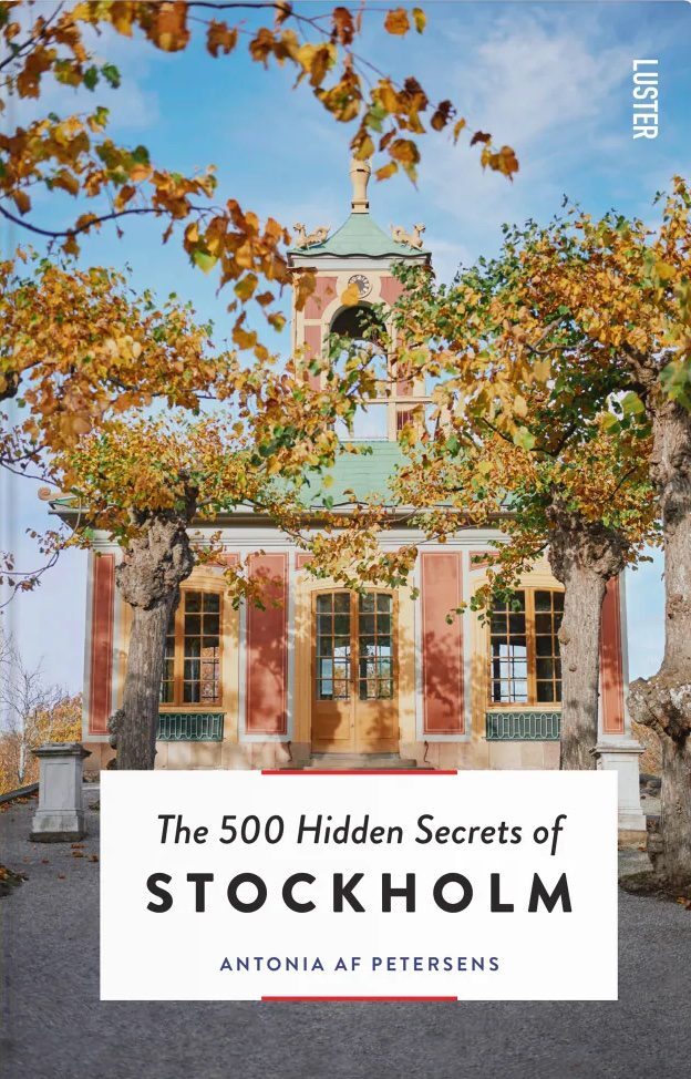500 Hidden Secrets of Stockholm