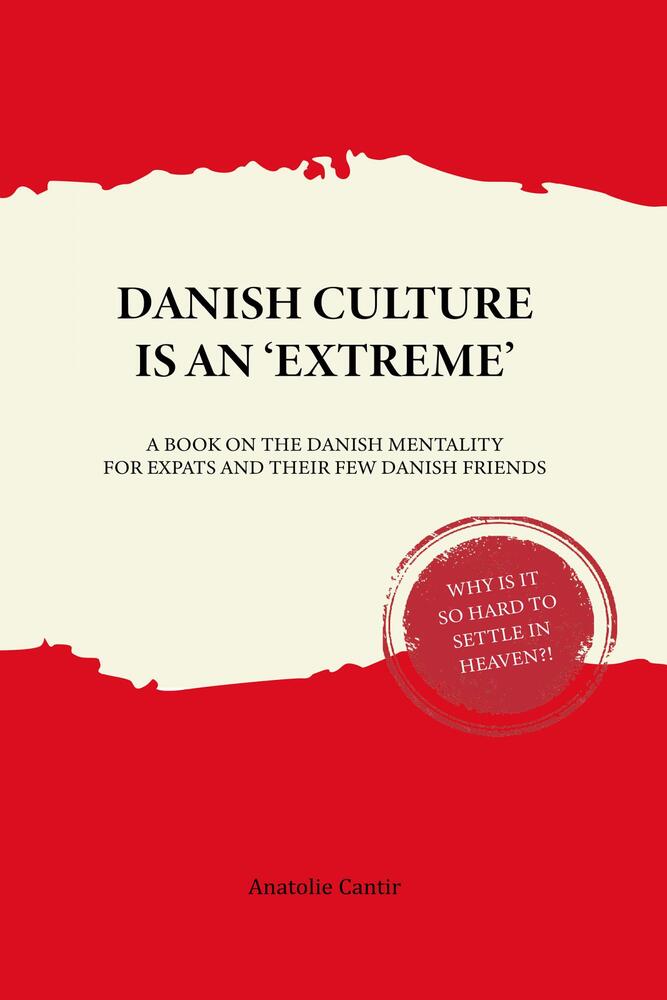Danish Culture is an 'Extreme'
