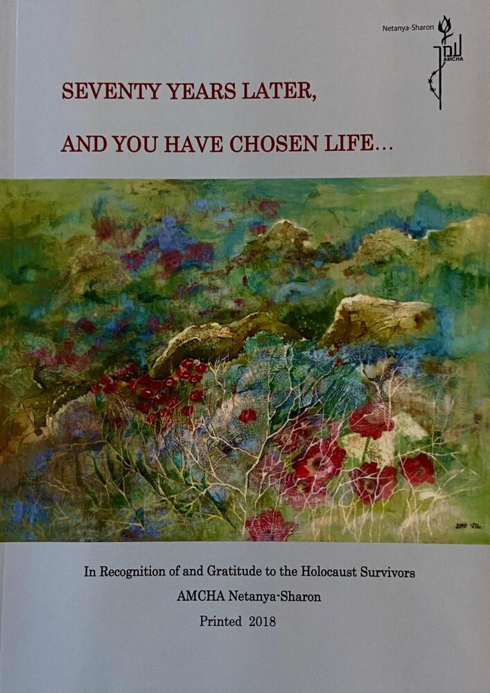 Seventy Years Later, And You Have Chosen Life