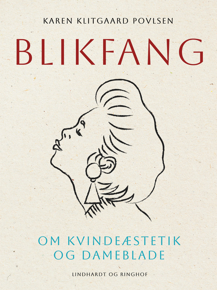 Blikfang. Om kvindeæstetik og dameblade