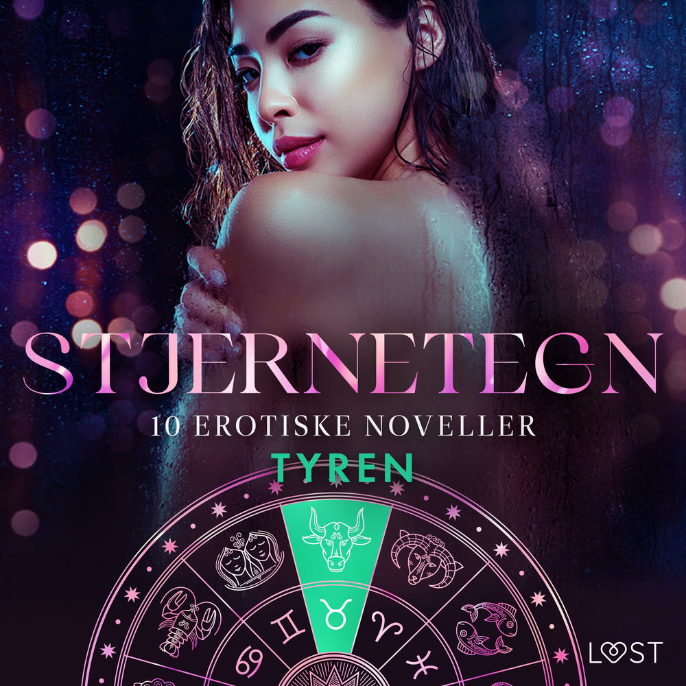Stjernetegn – 10 erotiske noveller til Tyren