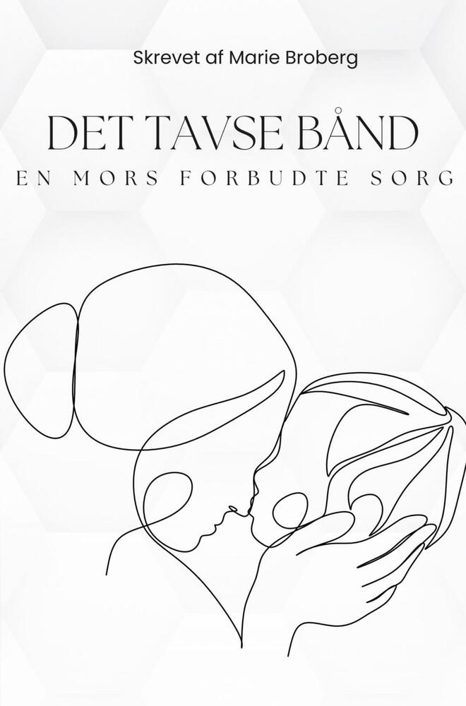 DET TAVSE BÅND - En mors forbudte sorg