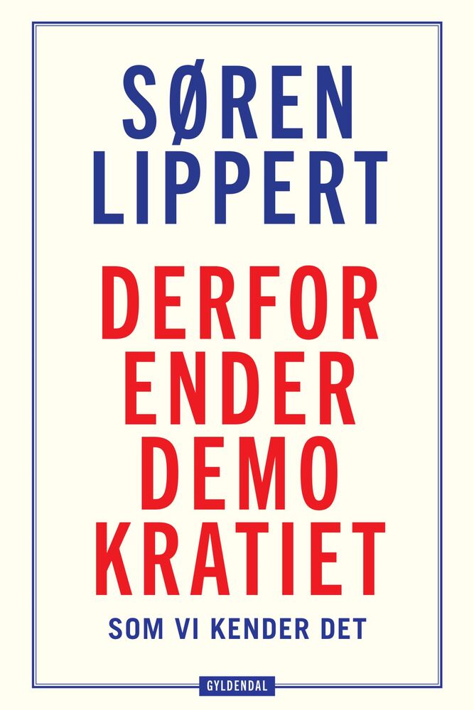 Derfor ender demokratiet, som vi kender det