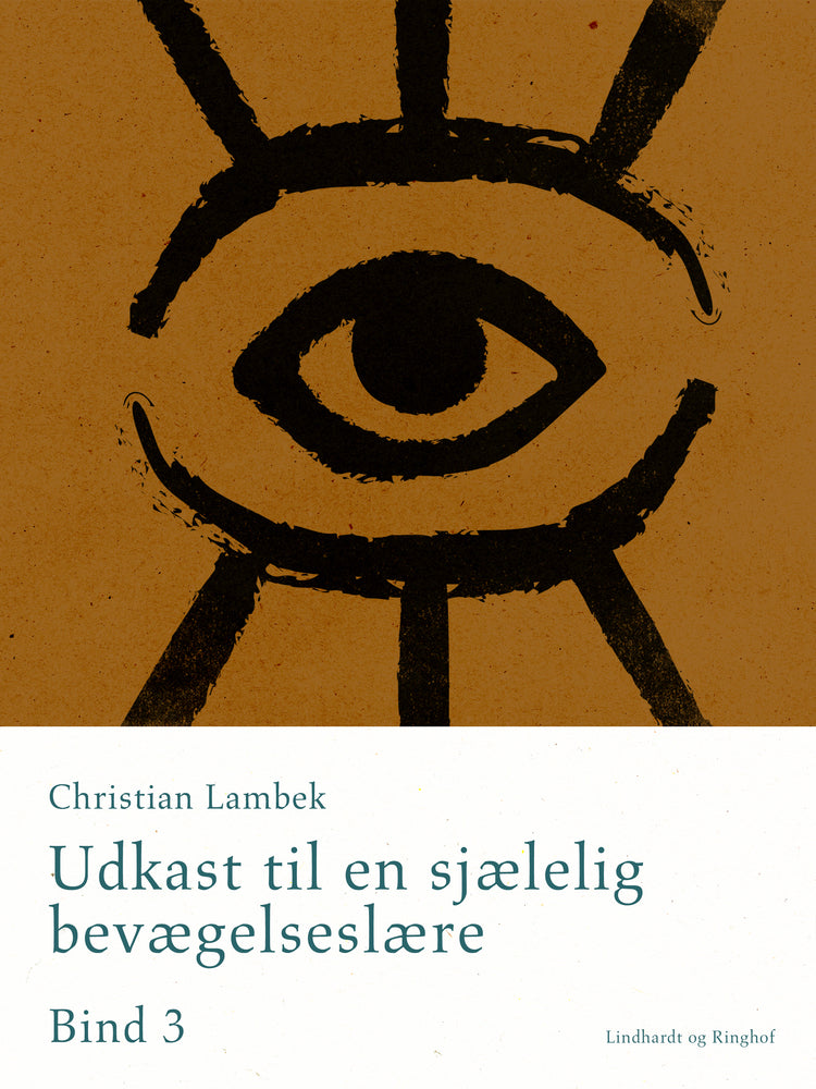 Udkast til en sjælelig bevægelseslære. Bind 3