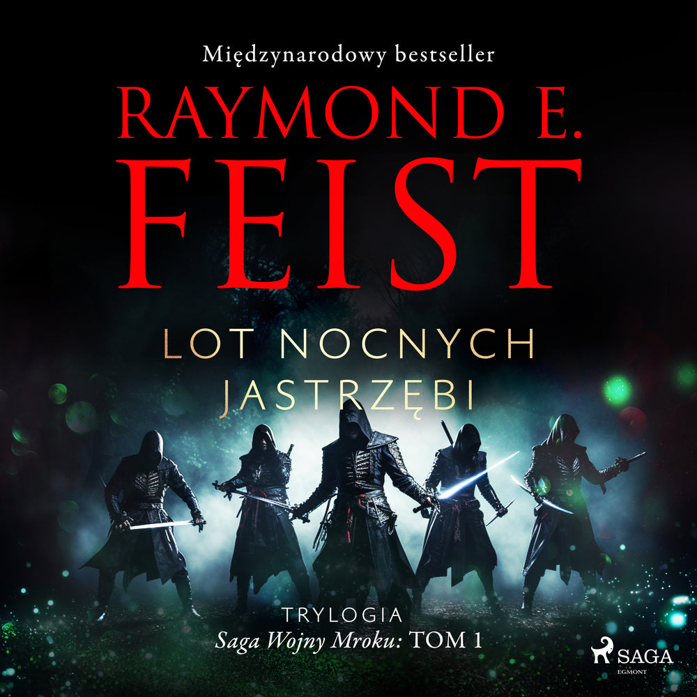 Saga Wojny Mroku. Tom 1. Lot Nocnych Jastrzębi