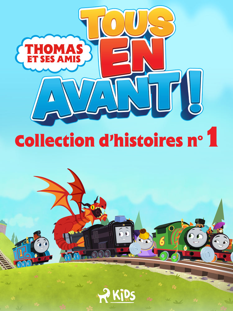 Thomas et ses amis - Tous en avant ! - Collection d’histoires n°1
