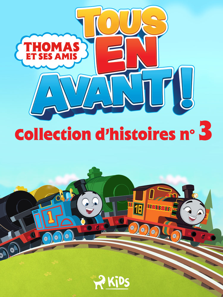 Thomas et ses amis - Tous en avant ! - Collection d’histoires n°3
