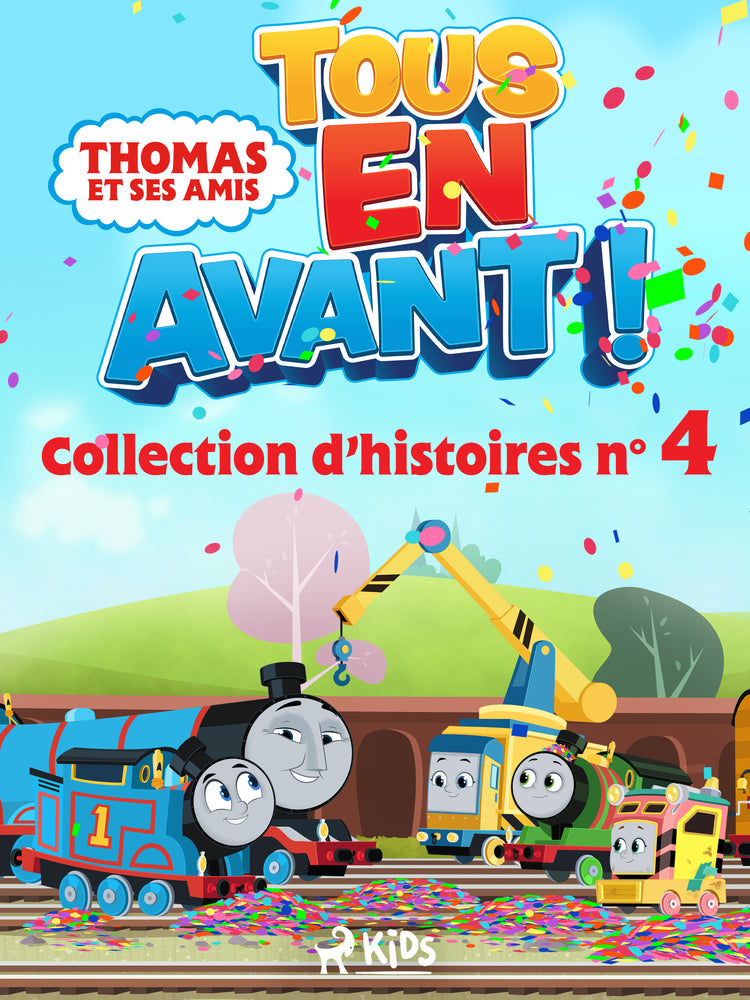 Thomas et ses amis - Tous en avant ! - Collection d’histoires n°4