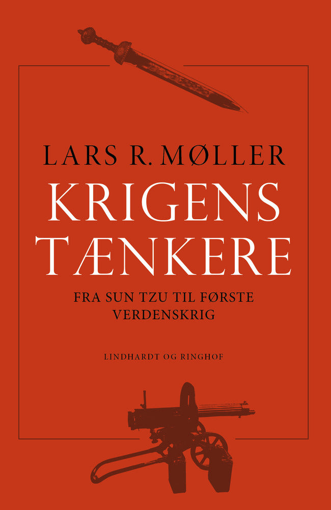 Krigens tænkere 1 Fra Oldtiden til Clausewitz