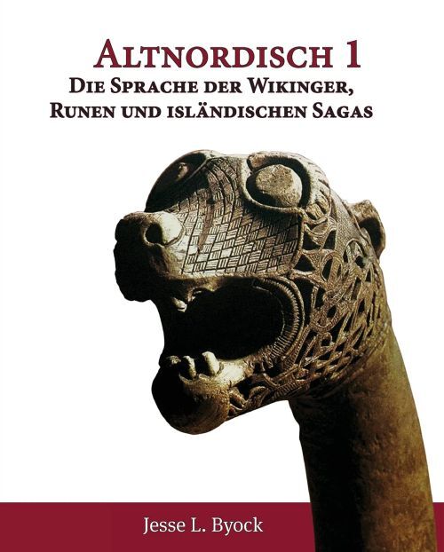Altnordisch 1: Die Sprache der Wikinger, Runen und islandischen Sagas