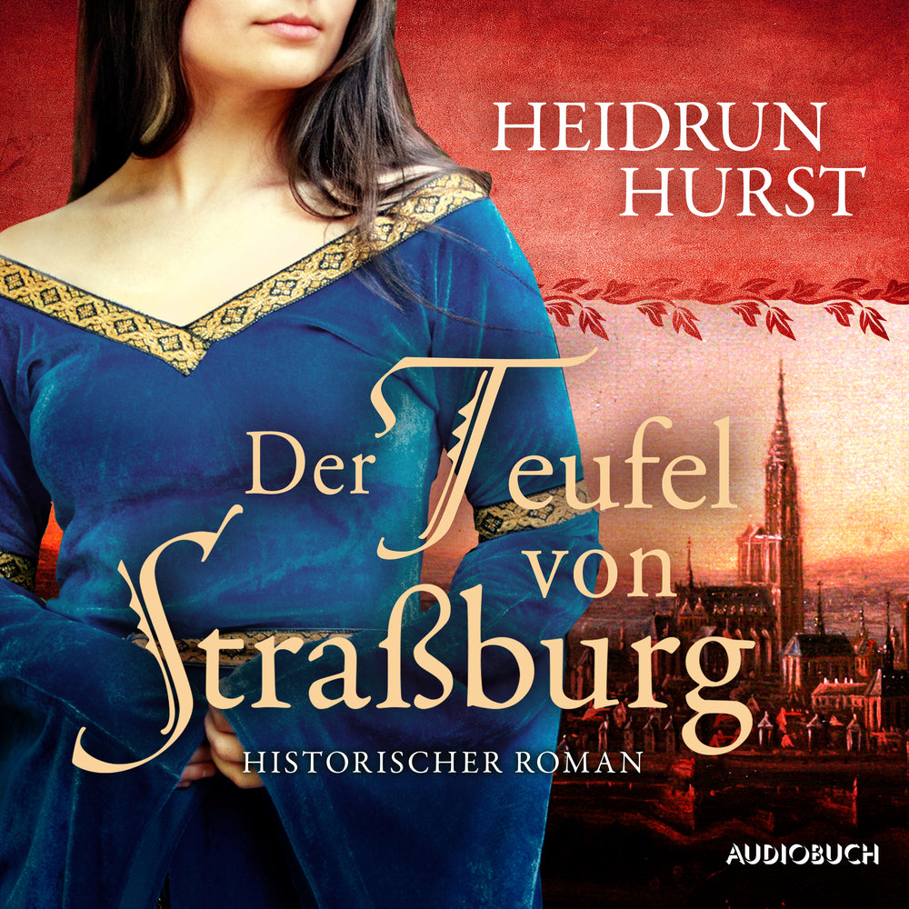 Der Teufel von Straßburg (Straßburg–Saga 1)