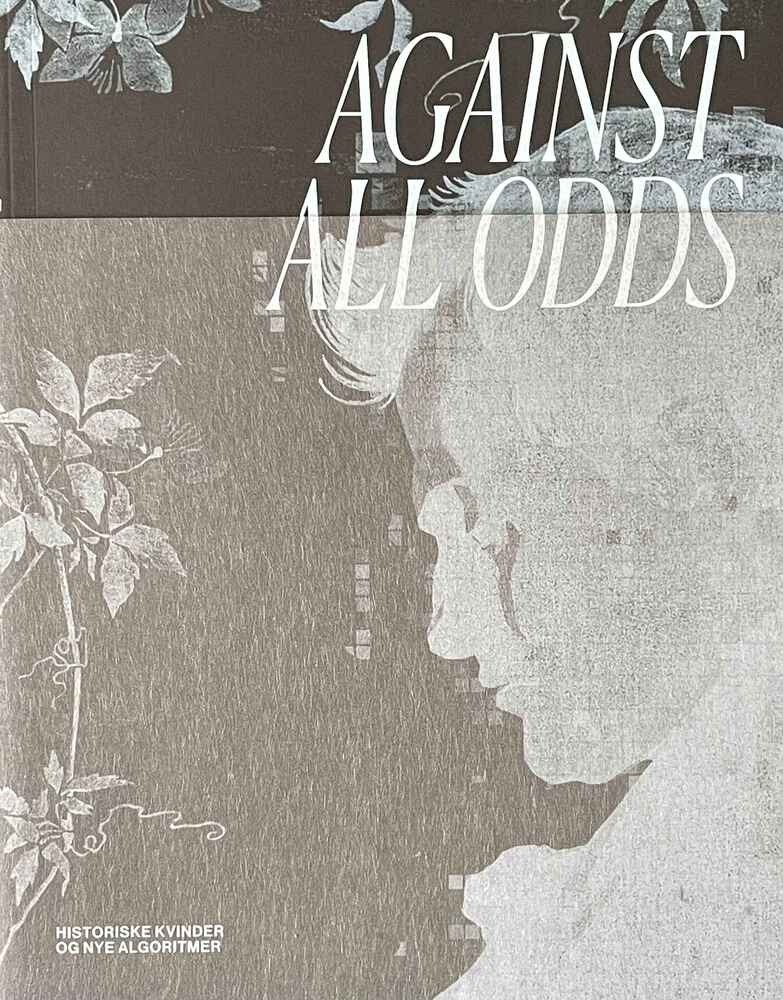 Against All Odds – Historiske kvinder og nye algoritmer