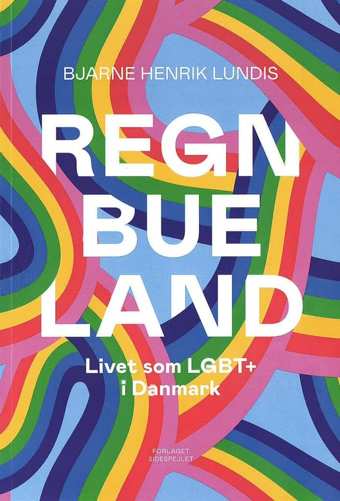 Regnbueland- Livet som LGBT´er i Danmark