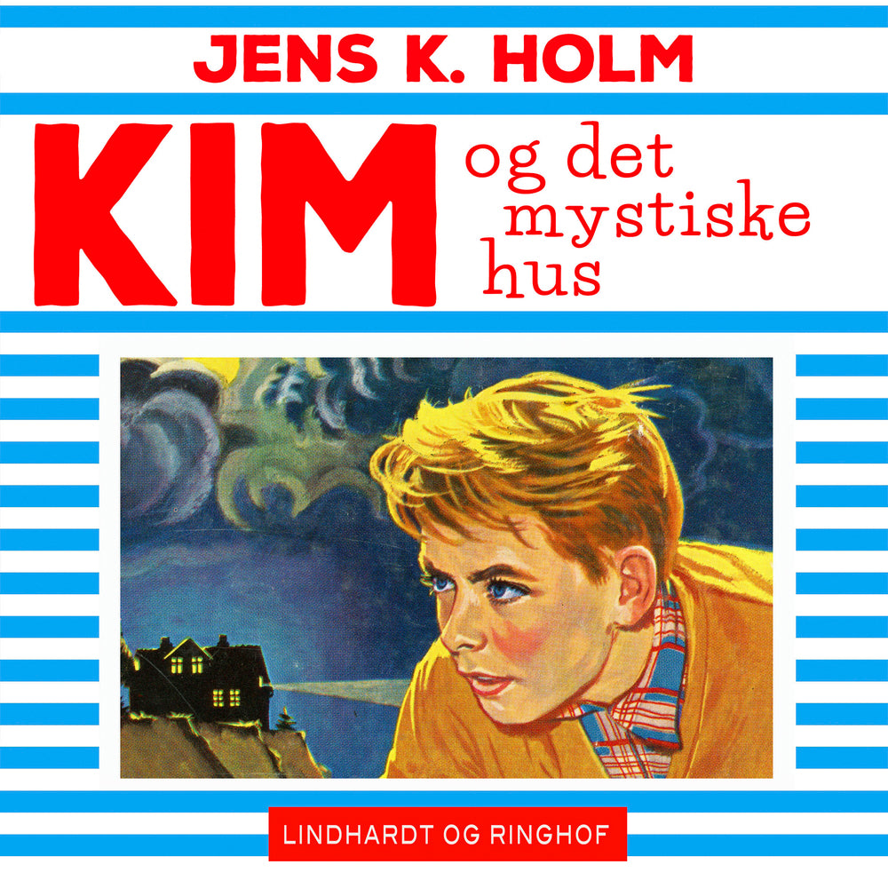 Kim og det mystiske hus