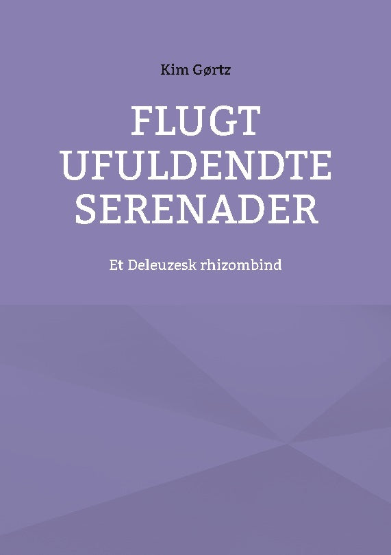 Flugt Ufuldendte serenader