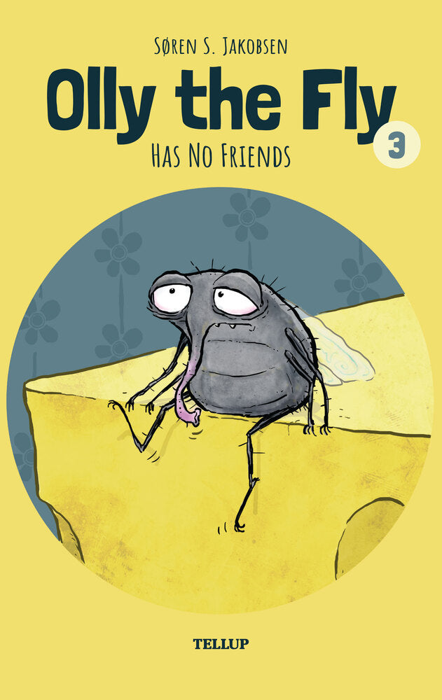 Olly the Fly #3: Olly the Fly Has No Friends