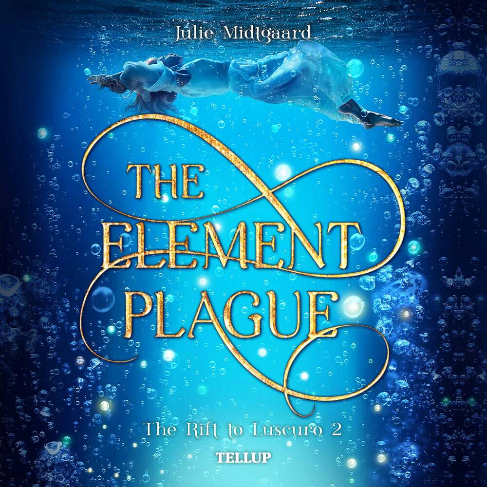 The Rift to Luscuro #2: The Element Plague
